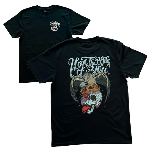 black unisex t-shirt showing front and back design. front has Frightfully Proud in text featuring a skull with a love heart coming from the mouth in the middle. the back has I Love The Bones Of You. on the top with a vulture eating a skull underneath. A love heart is coming from the skull's mouth